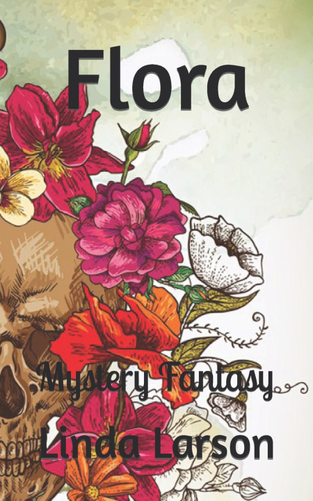 Kniha Flora Linda Larson