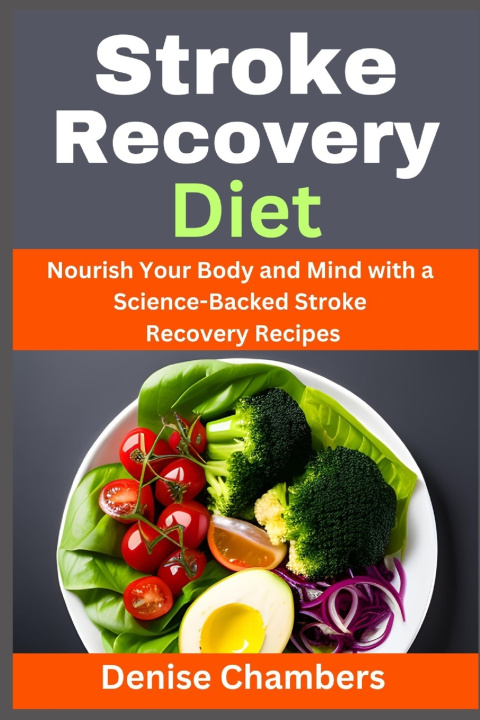 Kniha Stroke Recovery Diet Denise Chambers