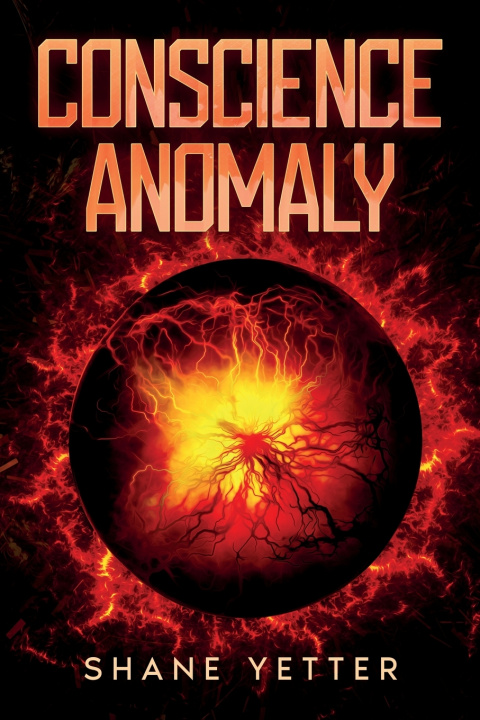Knjiga Conscience Anomaly Shane Yetter