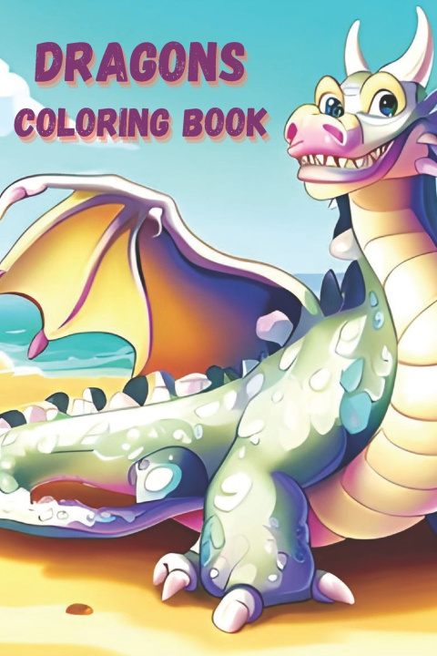 Kniha DRAGONS COLORING BOOK Yvees Leroux