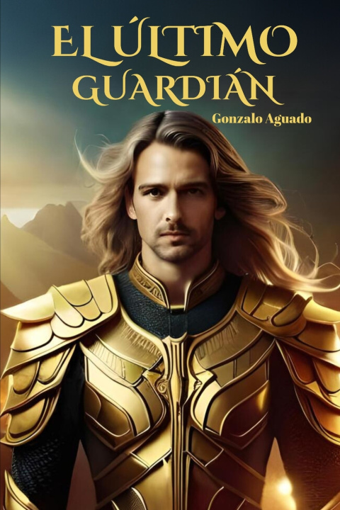 Kniha El Último Guardián Gonzalo Aguado