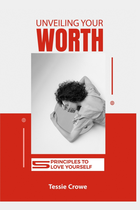 Kniha Unveiling Your Worth Tessie Crowe