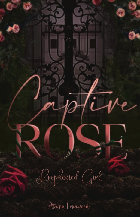 Kniha Captive Rose Athina Fernwood