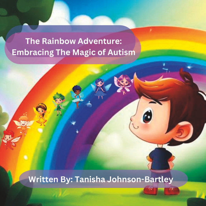 Kniha The Rainbow Adventure Tanisha Johnson-Bartley