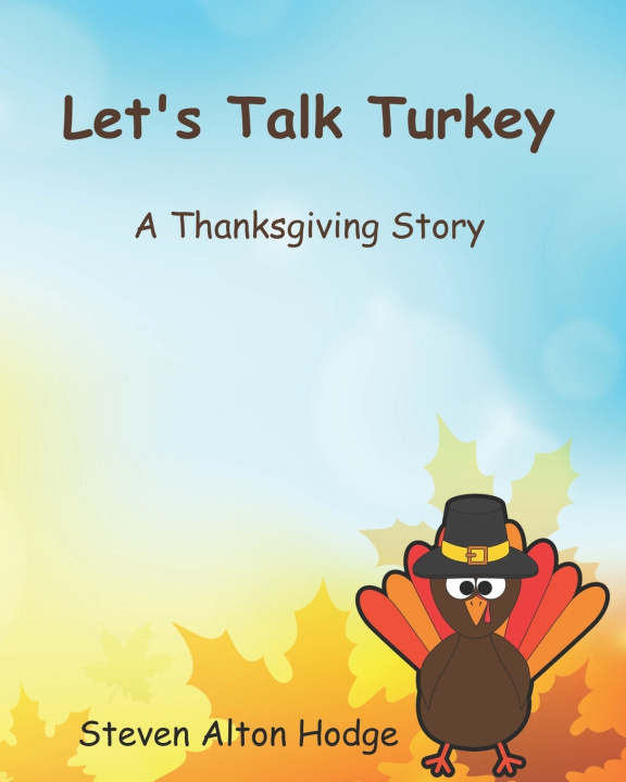 Kniha Let's Talk Turkey Steven Alton Hodge