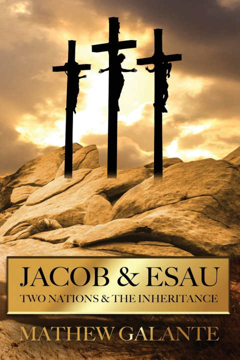 Kniha Jacob & Esau Mathew Galante