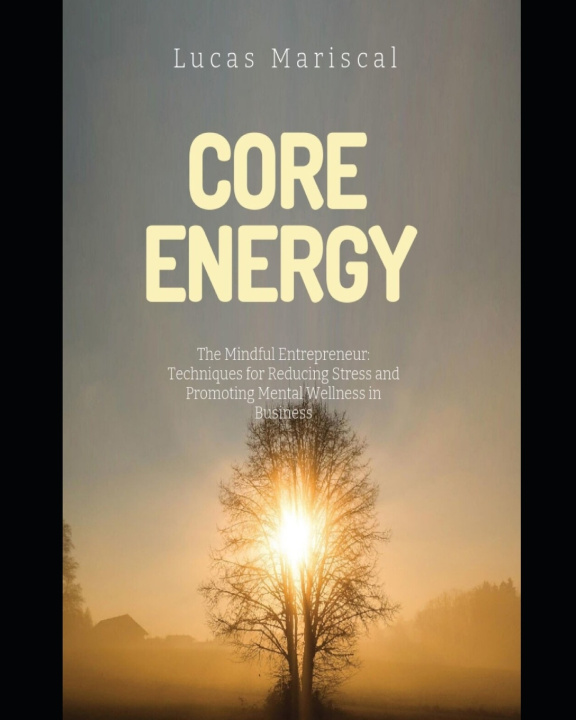 Kniha The Mindful Entrepreneur Lucas Mariscal