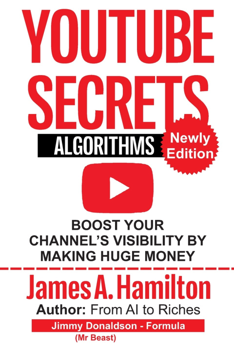 Knjiga YouTube Secrets Algorithm James A. Hamilton