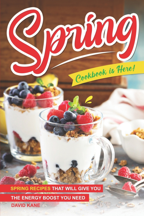 Kniha Spring Cookbook is Here! David Kane