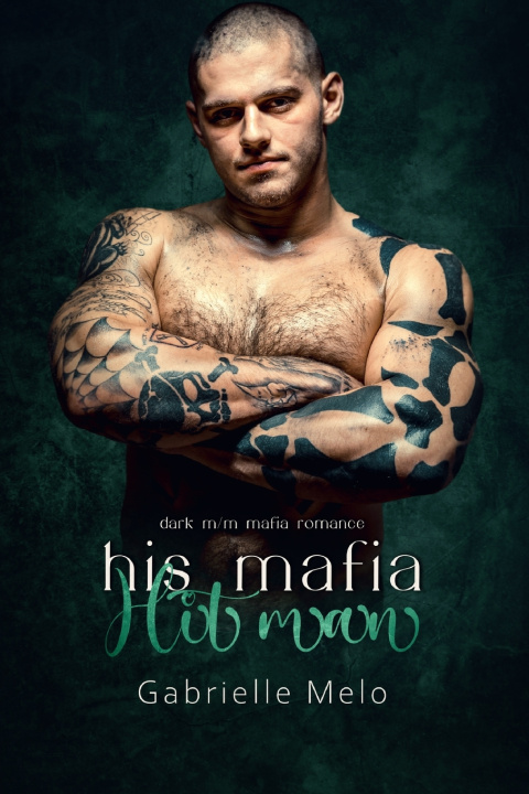 Kniha His Mafia Hitman Gabrielle Melo