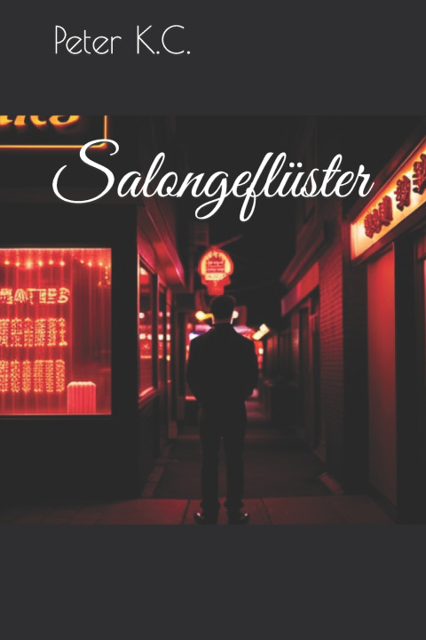 Kniha Salongeflüster Peter K.C.