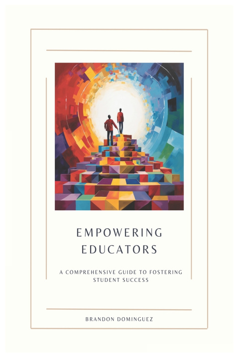Kniha Empowering Educators Brandon Dominguez