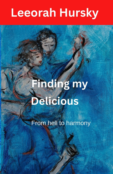 Kniha Finding my DELICIOUS Leeorah Hursky