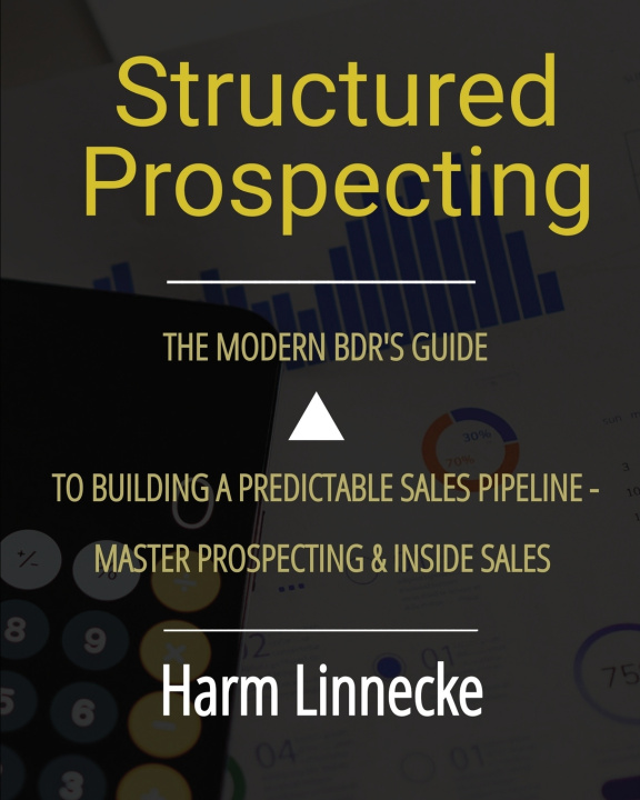 Knjiga Structured Prospecting Harm Linnecke