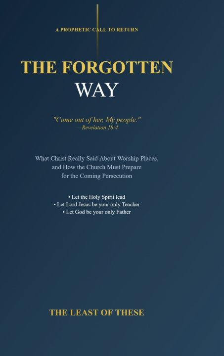 Kniha The Forgotten Way The Least of These