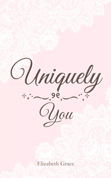 Kniha Uniquely You Elizabeth Grace
