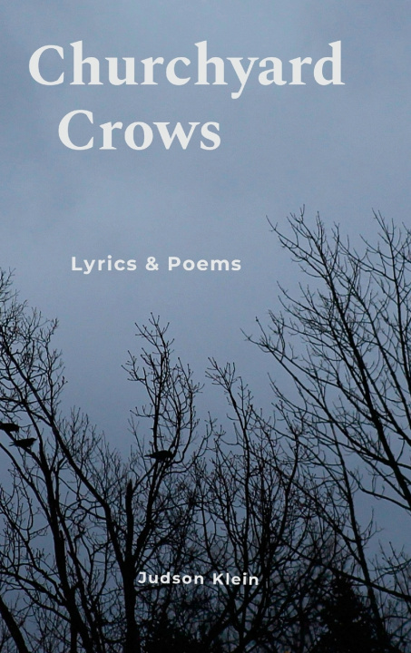 Kniha Churchyard Crows Judson Klein
