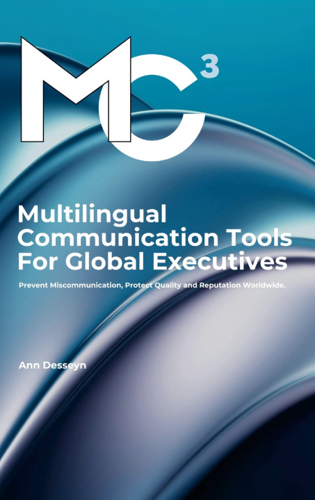 Kniha Multilingual Communication Tools for Global Executives Ann Desseyn