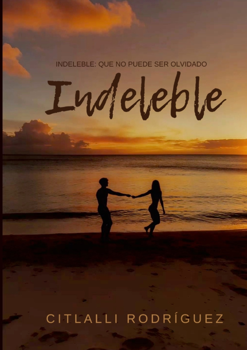 Kniha Indeleble Citlalli Rodríguez