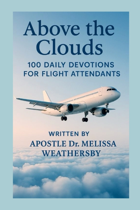 Kniha Above the Clouds Dr. Melissa Weathersby