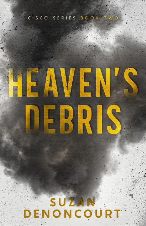 Kniha Heaven's Debris Suzan Denoncourt