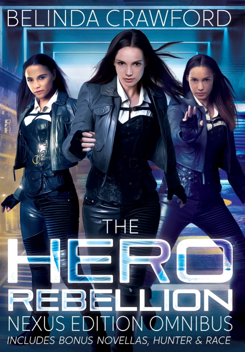 Kniha The Hero Rebellion Omnibus Belinda Crawford