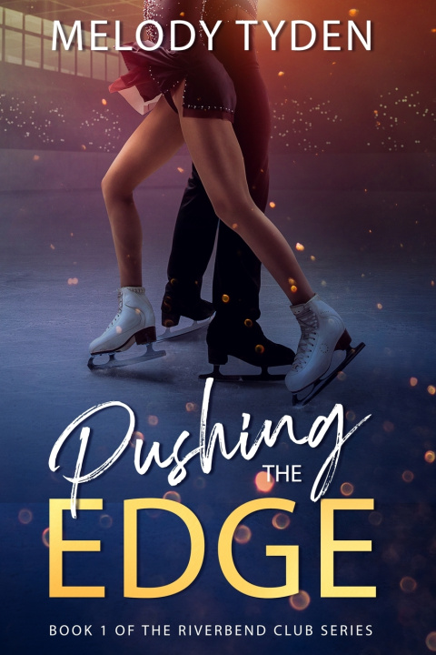 Kniha Pushing the Edge Melody Tyden