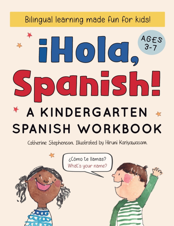 Kniha ¡Hola, Spanish! Catherine Stephenson