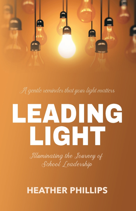 Kniha Leading Light Heather Phillips