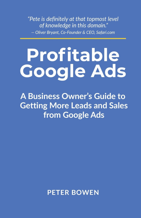Kniha Profitable Google Ads Peter Bowen