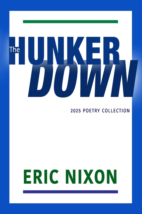 Boek The Hunker Down Eric Nixon