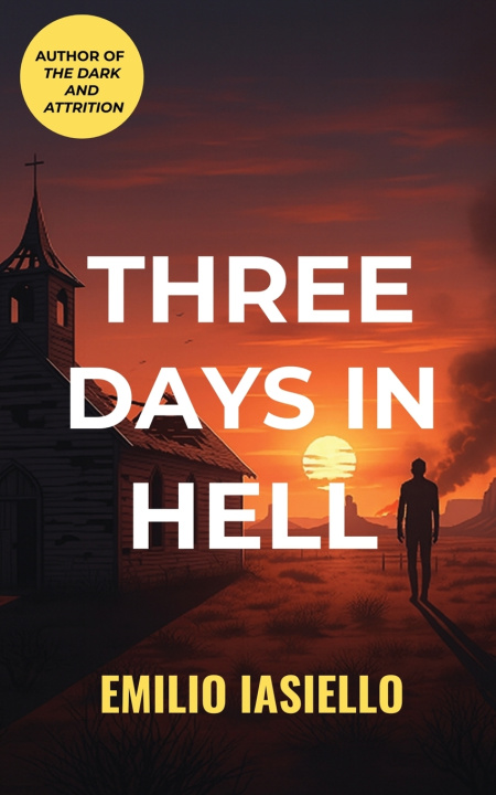 Kniha Three Days In Hell Emilio Iasiello