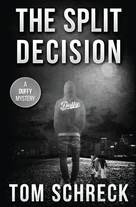 Knjiga The Split Decision Tom Schreck