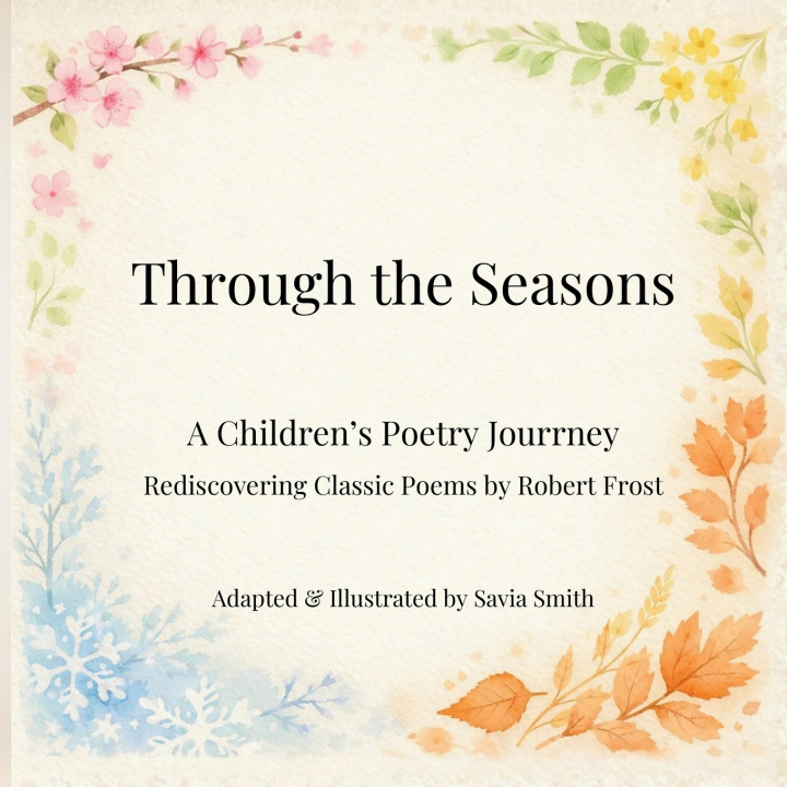 Kniha Through the Seasons Savia Smith
