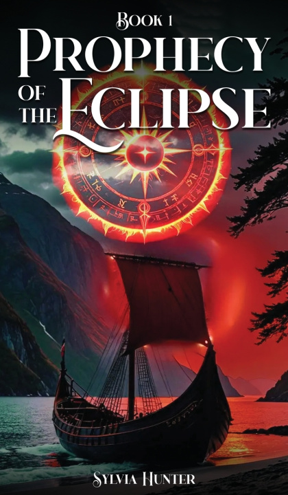 Knjiga PROPHECY of the ECLIPSE Sylvia Hunter