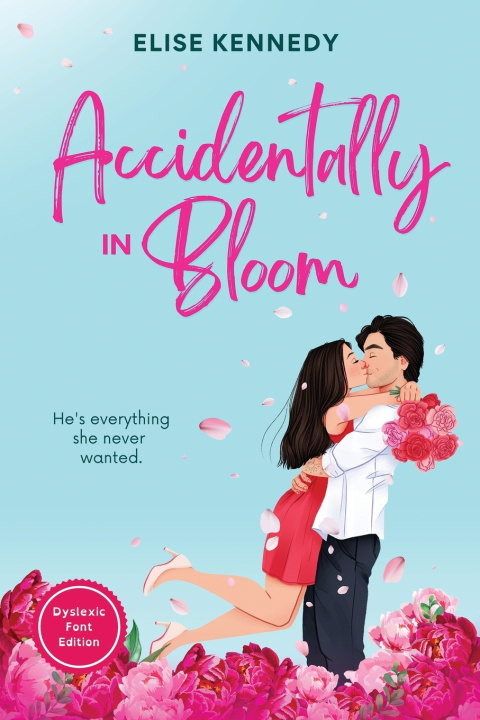 Kniha Accidentally in Bloom Elise Kennedy