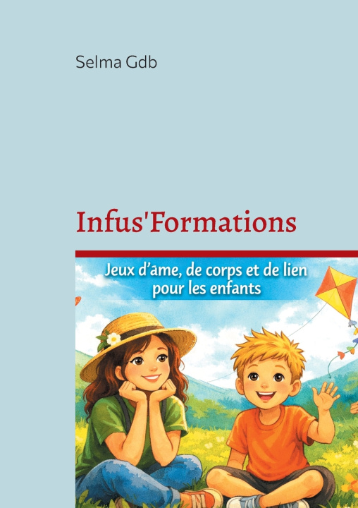 Kniha INFUS FORMATIONS GDB SELMA