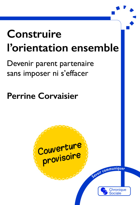 Kniha Construire l'orientation ensemble Corvaisier