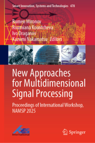 Kniha New Approaches for Multidimensional Signal Processing Rumen Mironov