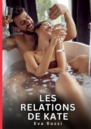 Kniha Les Relations de Kate Eva Rossi