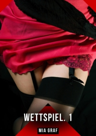 Kniha Wettspiel. 1 Mia Graf