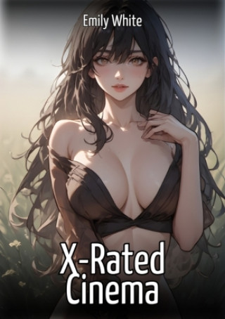 Knjiga X-Rated Cinema Emily White