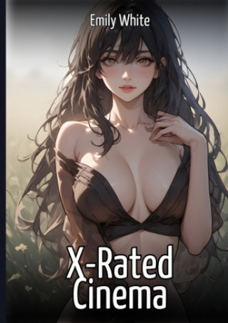 Kniha X-Rated Cinema Emily White
