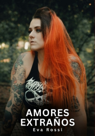 Kniha Amores Extraños Eva Rossi