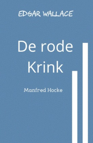 Kniha De rode Krink Manfred Hocke
