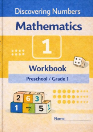 Kniha Discovering Numbers: Mathematics 1 Ivan Kniaziev