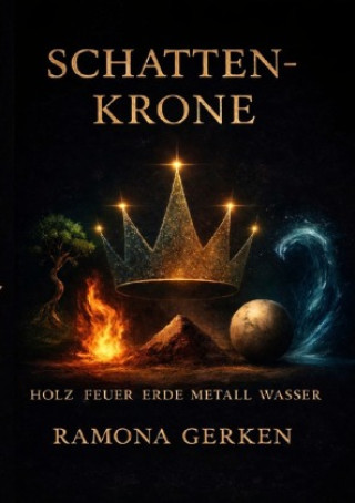 Knjiga Schatten Krone Ramona Gerken