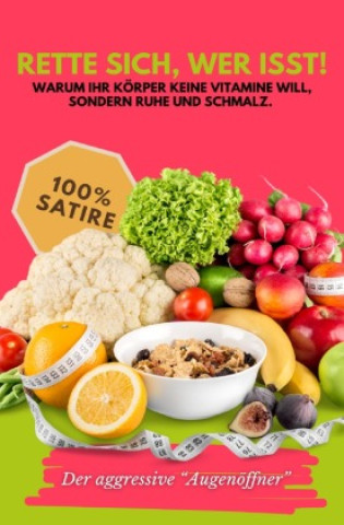 Kniha Rette sich, wer isst! Tony Thiele