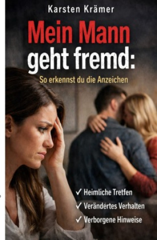 Knjiga Mein Mann geht fremd Karsten Krämer