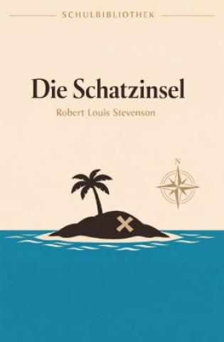 Kniha Die Schatzinsel Robert Louis Stevenson